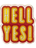 'Hell yes!'贴纸