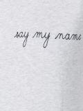 say my name T-shirt