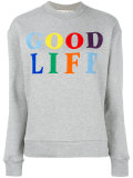 Good Life sweatshirt 