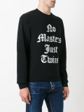 No Masters Just Twins sweatshirt
