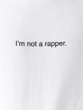 'I'm not a rapper' T恤