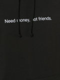 Need Money Not Friends连帽衫