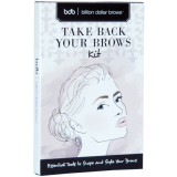 Billion Dollar Brows Take Back Your Brows Kit