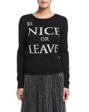 Be Nice or Leave Pullover Sweater, Black