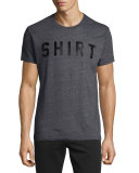 Shirt-Text Short-Sleeve T-Shirt