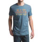 JKL Be a Lot Cooler Graphic T-Shirt - Short Sleeve (For Men)